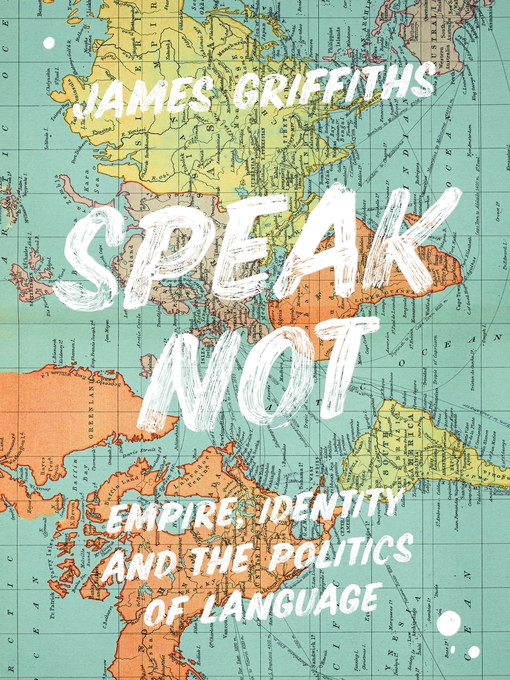 Title details for Speak Not by James Griffiths - Available